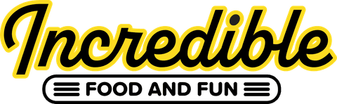 Incredible Food and Fun
